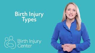 Birth Injury Types | Explanation of Common Types