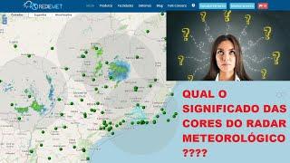 Cores do radar meteorológico da REDEMET