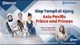  Siap Tampil di Ajang Asia Pacific Prince and Princess Bersama Model Cilik Kalbar