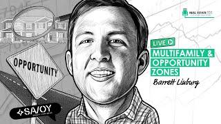 Multifamily and Opportunity Zones w/ Barrett Linburg (REI129)