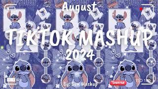 Tiktok Mashup August 2024 (Not Clean)