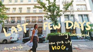 day alone in nyc as an unemployed millennial •ᴗ• my last few days! | unemployed vlog ︎ ep 13