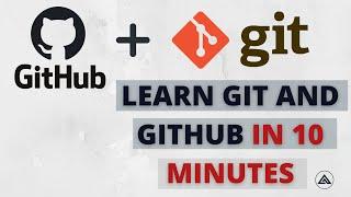 Learn Git and Github in 10 Minutes - Using Git Bash