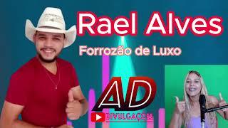 Rael Alves FORRÓZÃO DE LUXO AO VIVO COM AS MELHORES ATUALIZADO 2024