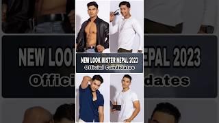 NEW LOOK MISTER NEPAL 2023 | Official Candidates