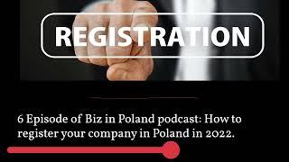 How to register your company in Poland in 2022. A business in Poland podcast.