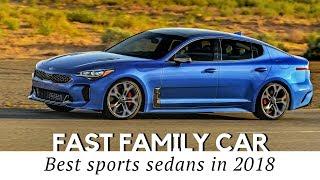 10 Sports Sedans That Happen to be Good Family Cars (2018 Buying Guide)