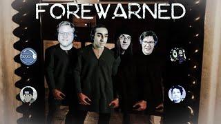 Forewarned - The Return - w/ xinRade, GeninMyles and WoodyRun