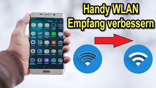 Trick WLAN Empfang Geschwindigkeit beim Handy verbessern!