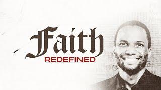 Faith Redefined | Online Live Experience | Pastor Tony Kapola | 8th June 2023