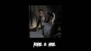 Она делит со мной вайб - Korel & Neel