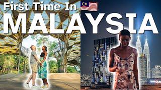 First Time in MALAYSIA | Kuala Lumpur