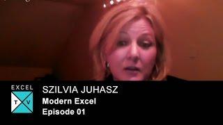 Excel TV Full Episode 001 - Modern Excel with Szilvia Juhasz