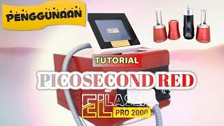 Mesin Hapus Tatto Picosecond EL Laser Pro 2000 - Tutorial Penggunaan & Tips