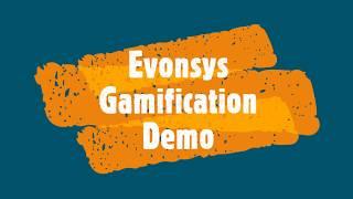 Evonsys Gamification Demo