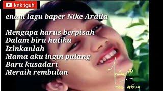 Enam lagu baper Nike ardila