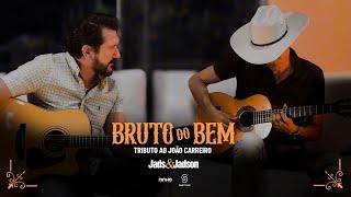 Jads e Jadson - Bruto do Bem "Tributo ao João Carreiro"