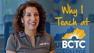 Why I Teach at BCTC - Erica