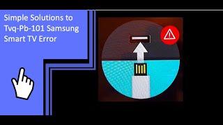 Simple Solutions to Tvq-Pb-101 Samsung Smart TV Error