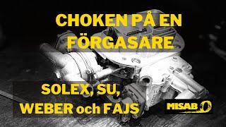 Har alla förgasare en choke? Vad gör man om förgasaren inte har choke men bilen är svårstartad?