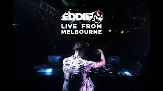 EDDIE Live from Rubix Warehouse Melbourne