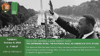 Teach 250 - The Unfinished Work: The National Mall as America's Civic Stage