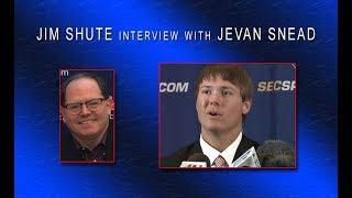 Jim Shute interviews Jevan Snead