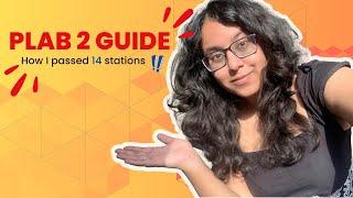 PLAB 2 Guide: How I passed 14 stations! (in 2023) | Tips & Strategies for Success