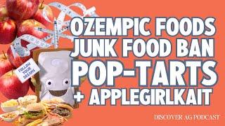 Arkansas' Junk Food Ban, Pop Tart Bowl, Weight Loss Food Label + Interview with @applegirlkait