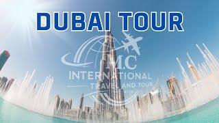 Dubai Tour 2024 | Explore the Best Attractions & Hidden Gems | MC International Jhang