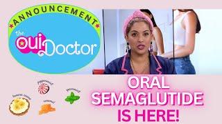 ORAL SEMAGLUTIDE IS HERE, BABY!