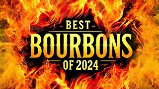 Our Best Bourbons of 2024 - Top 10!