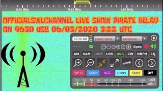 OfficialSWLChannel Live Show Pirate Relay With Strange ID On 9630USB  WED 06/03/2020 3:22 UTC