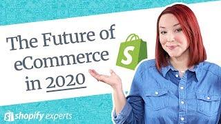 Top 7 Trends for eCommerce in 2020