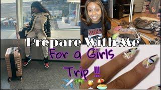 Trip Preparation Vlog | GRWM For A Girls Trip | Danielle Denese