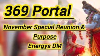 369 Portal Energy Update Reunion & Purpose