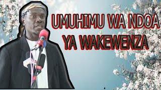 UMUHIMU WA NDOA YA WAKEWENZA (FULL VIDEO) //SHEIKH NYUNDO