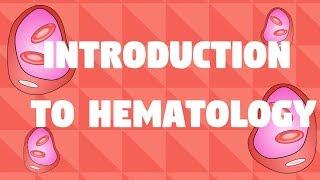 Hematology Overview for Nursing Students