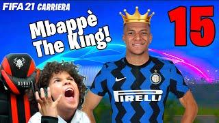  MBAPPE' il RE della CHAMPIONS LEAGUE | Fifa 21 Carriera Allenatore Inter | Ep.15