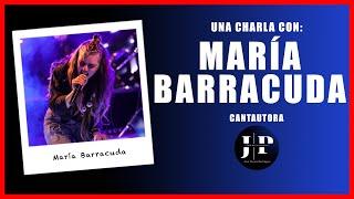 ¿QUÉ ES LA MÚSICA? #67 - María Barracuda | Charla sobre música | Mi vida e historia en la MÚSICA