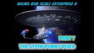 Aztek Dummy Update 10/18/24 - Helios Enterprise D - Part 7