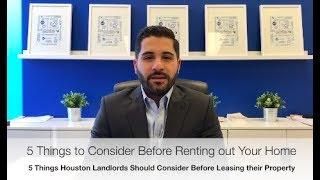 Property Management in Houston, TX 5 Things Landlords Should Consider Before Leasing their Property