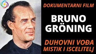 Bruno Groning - ČUDESNI ISCELITELJ I DUHOVNI VOĐA - Dokumentarni film - ZLATNO DOBA