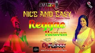 DJ Flexxx Remix - Nice & Easy - Reggae Heaven