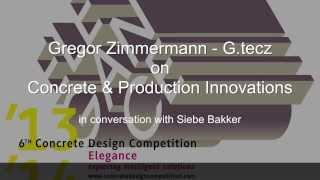 Gregor Zimmermann - G.tecz on Concrete & Production Innovations