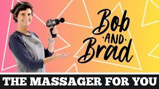 This Massage Gun is For You! Here's Why! The Bob & Brad Massage Gun