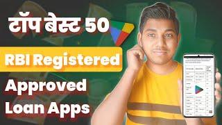 Top 50 RBI Approved Loan Apps in India (2023)