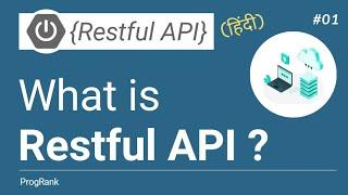 Rest API Tutorial [Hindi] | What is an API? | Web Services v/s Restful API | #01