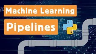 Machine Learning Pipelines in Python: Step-by-Step Guide with Scikit-Learn