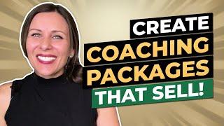 Create Coaching Packages That Sell | Life Coach Training